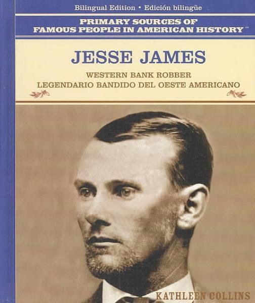 Jesse James: Western Bank Robber (Famous People in American History)