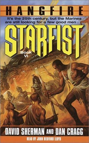 Cover Art for 9780553713190, Starfist: Hangfire by David Sherman, Dan Cragg