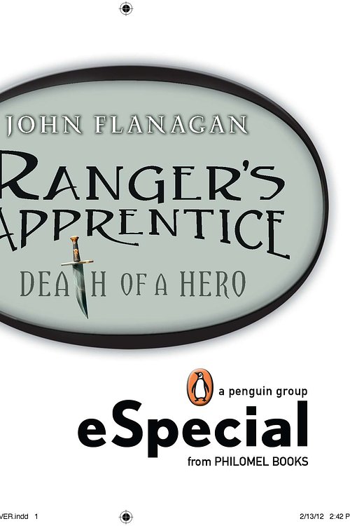 Cover Art for 9781101577790, Death of a Hero by John Flanagan