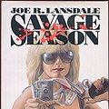 Cover Art for 9780929480220, Savage Season by Joe R Lansdale