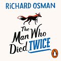 Cover Art for B08HDGF8MX, The Man who Died Twice by Richard Osman