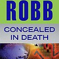 Cover Art for 9780399164439, Concealed in Death by J. D. Robb