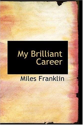 Cover Art for 9780554362861, My Brilliant Career by Miles Franklin