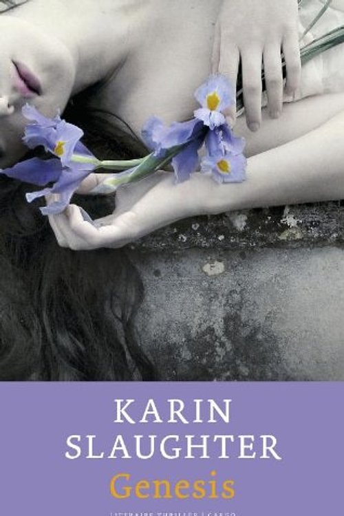 Cover Art for 9789023462514, Genesis / druk 12 by Karin Slaughter