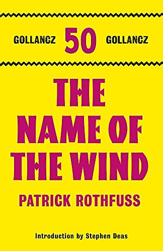 Cover Art for 9780575116719, The Name of the Wind by Patrick Rothfuss