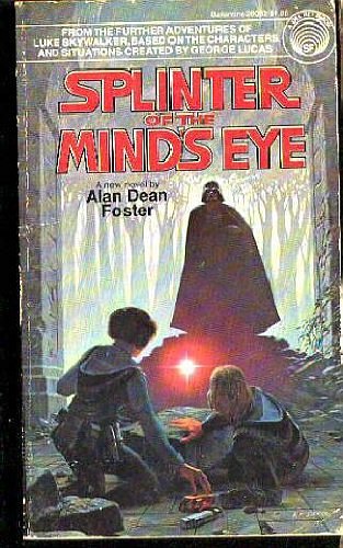 Cover Art for 9780345260628, Splinter of the Mind's Eye by Alan Dean Foster