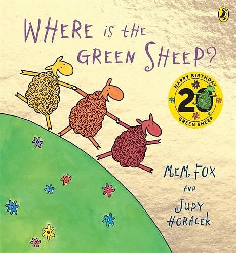 Cover Art for 9781761347832, Where is the Green Sheep? Celebration Book by Mem Fox