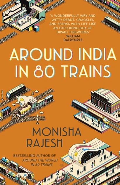 Cover Art for 9781473644519, Around India in 80 Trains by Monisha Rajesh