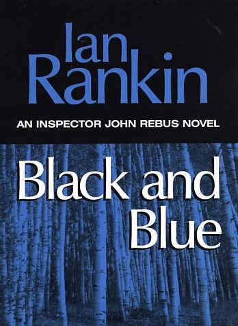 Cover Art for 9780783884431, Black and Blue by Ian Rankin