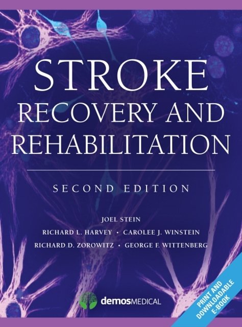 Cover Art for 9781620700068, Stroke Recovery and Rehabilitation by Joel Stein