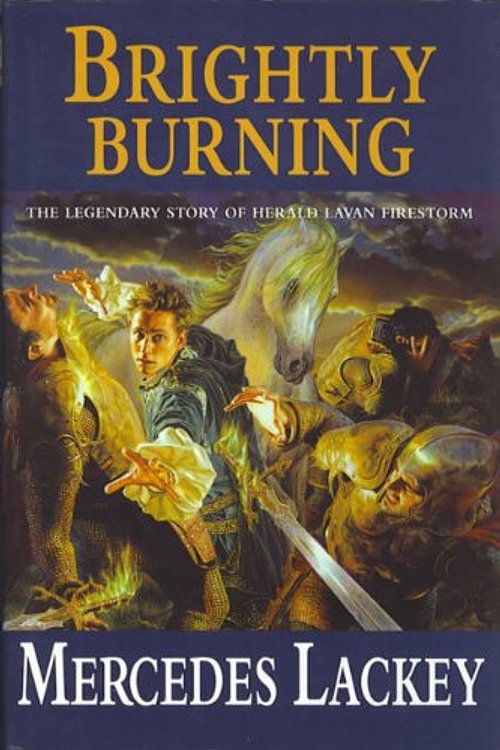 Cover Art for 9780575071995, Brightly Burning by Mercedes Lackey
