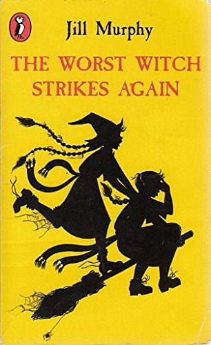 Cover Art for 9780141305554, The Worst Witch Strikes Again (Young Puffin story books) by Jill Murphy