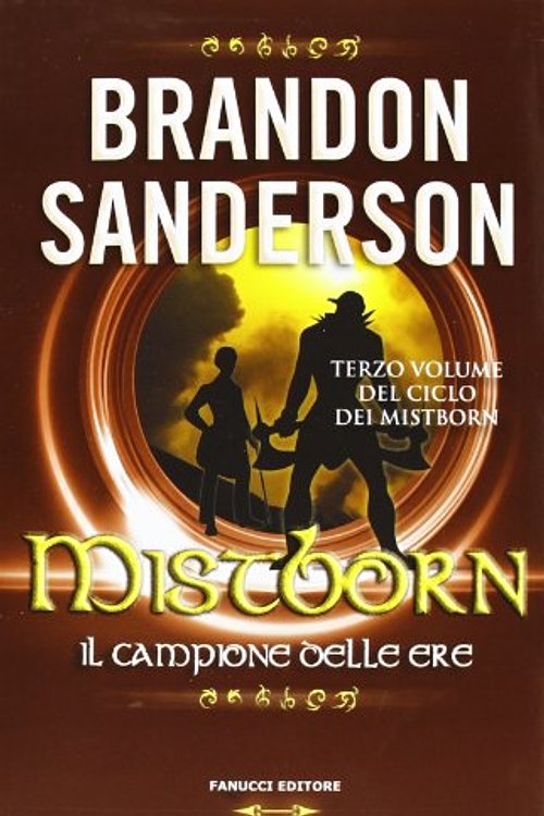 Cover Art for 9788834721384, Il campione delle ere by Brandon Sanderson