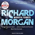 Cover Art for B00OL50YOW, Woken Furies: Altered Carbon, Book 3 by Richard Morgan