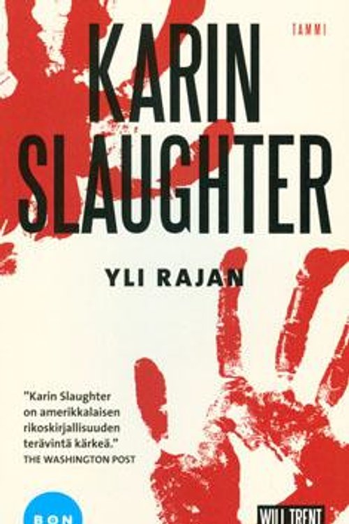 Cover Art for 9789513178062, Yli rajan by Karin Slaughter
