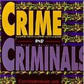 Cover Art for 9781891487095, Crime and Criminals: Contemporary and Classic Readings by Frank R. Scarpitti, Amie L. Nielsen