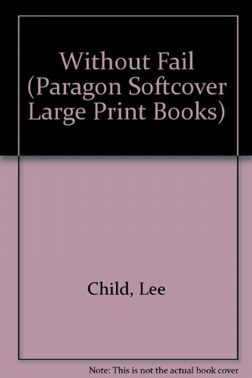 Cover Art for 9780754091400, Without Fail by Lee Child