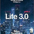 Cover Art for B08J3R6C7M, By Max Tegmark Life 3.0 Being Human in the Age of Artificial Intelligence Paperback - 5 July 2018 by Max Tegmark