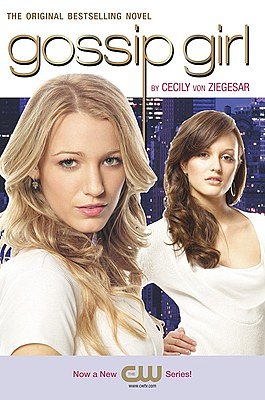 Cover Art for 9780316024563, Gossip Girl (Gossip Girl) by Von Ziegesar, Cecily