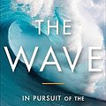 Cover Art for 9780767928847, The Wave by Susan Casey