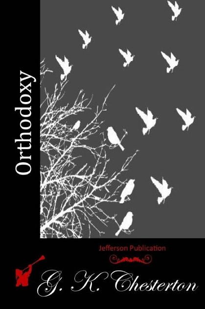 Cover Art for 9781600965272, Orthodoxy by Gilbert K. Chesterton