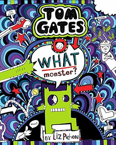 Cover Art for 9789352759873, Tom Gates #15: What Monster? (Pb) by Liz Pichon