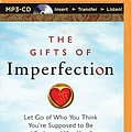 Cover Art for 0889290302908, The Gifts of Imperfection by Brene Brown