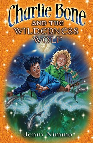 Cover Art for 9781405234399, Charlie Bone & Wilderness Wolf by Jenny Nimmo