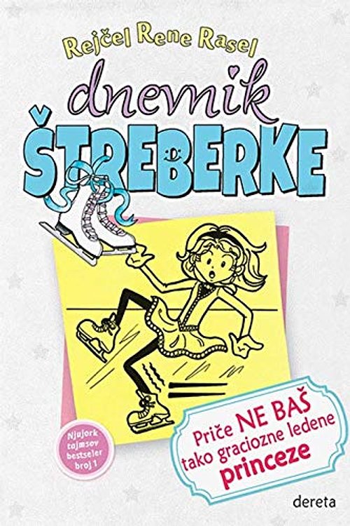 Cover Art for 9788664572842, Dnevnik štreberke 4 ‒ Priče ne baš tako graciozne ledene princeze by Rejcel Rene Rasel