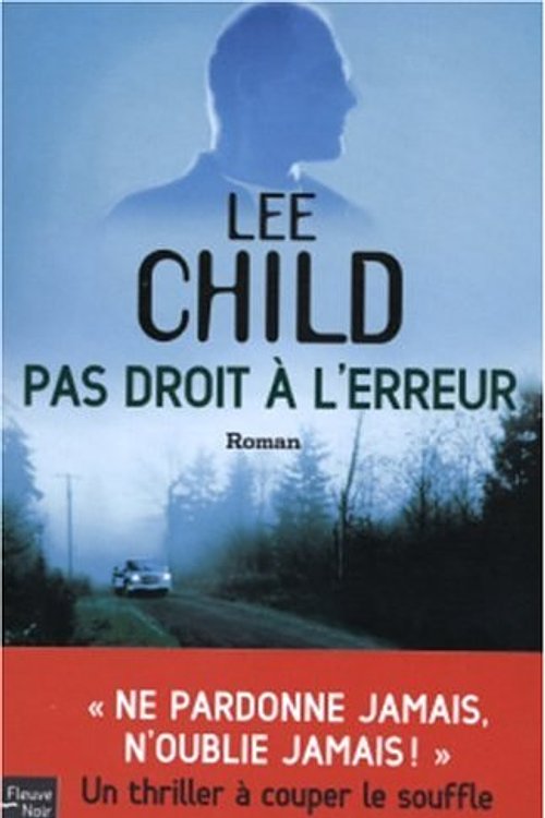 Cover Art for 9782265076167, Pas droit à l'erreur by Lee Child
