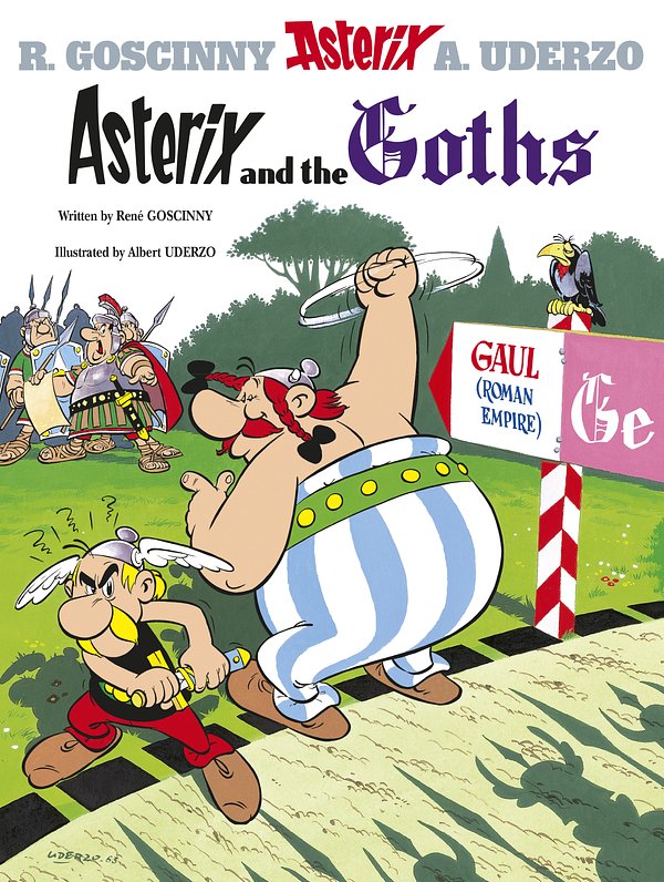 Cover Art for 9780752866154, Asterix: Asterix and the Goths: Album 3 by Rene Goscinny