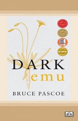 Cover Art for 9780369340863, Dark Emu by Bruce Pascoe