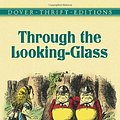 Cover Art for 9780140367096, Through the Looking Glass and What Alice Found There by Lewis Carroll