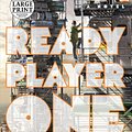 Cover Art for 9781524755614, Ready Player One (Random House Large Print) by Ernest Cline