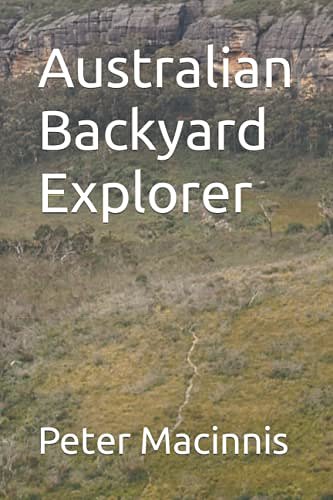 Cover Art for 9798481595085, Australian Backyard Explorer by Peter Macinnis