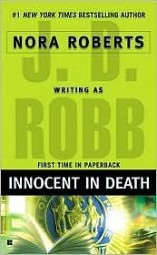 Cover Art for B004HMY7SI, Innocent in Death (In Death Series #24) by J. D. Robb, Nora Roberts by J.d. Robb