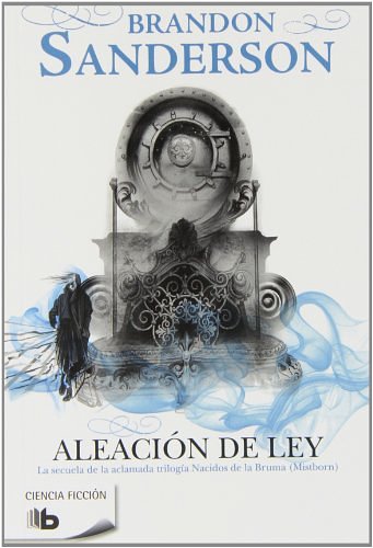 Cover Art for 9788498728767, Aleacion de ley / The Alloy of Law by Brandon Sanderson