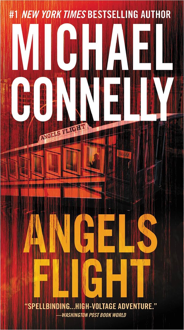 Cover Art for 9780446582773, Angels Flight by Michael Connelly