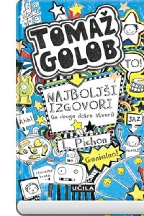Cover Art for 9789610023906, Tomaž Golob: Najboljši izgovori by Liz Pichon