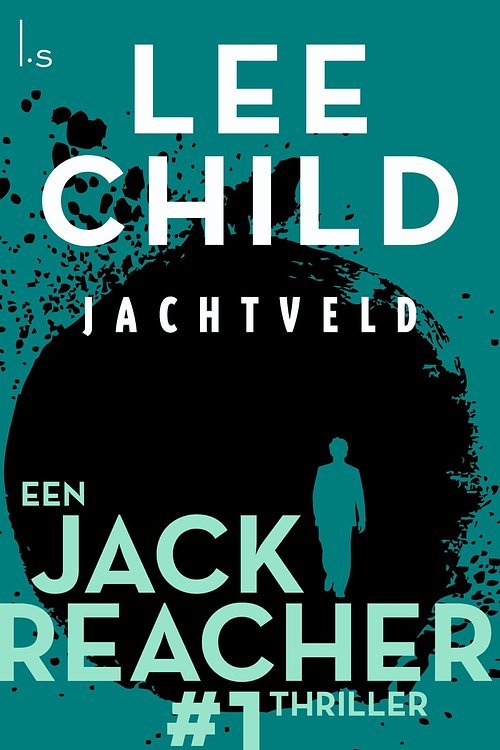 Cover Art for 9789024540334, Jachtveld by Lee Child