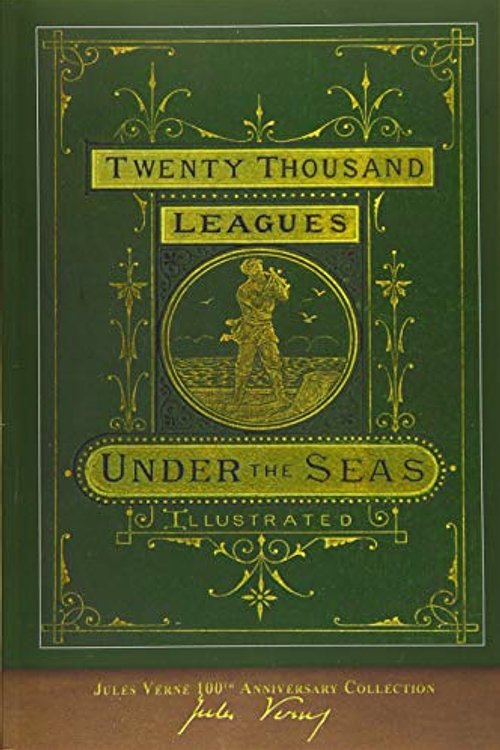 Cover Art for 9781949460575, Twenty Thousand Leagues Under the Seas: 100th Anniversary Collection by Jules Verne