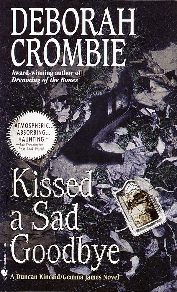 Cover Art for 9780307789396, Kissed a Sad Goodbye by Deborah Crombie