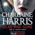 Cover Art for 9781409116141, Dead and Gone by Charlaine Harris