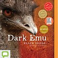 Cover Art for 9781489403223, Dark Emu: Black Seeds: Agriculture or Accident? by Bruce Pascoe