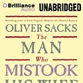 Cover Art for 9781455884773, The Man Who Mistook His Wife for a Hat by Oliver W. Sacks