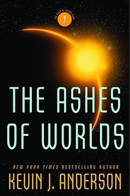 Cover Art for 9780316007573, The Ashes of Worlds by Kevin J. Anderson
