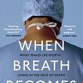 Cover Art for 9781529110944, When Breath Becomes Air by Paul Kalanithi