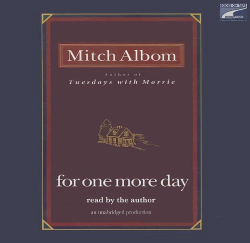 Cover Art for 9781415935385, For One More Day by Mitch Albom