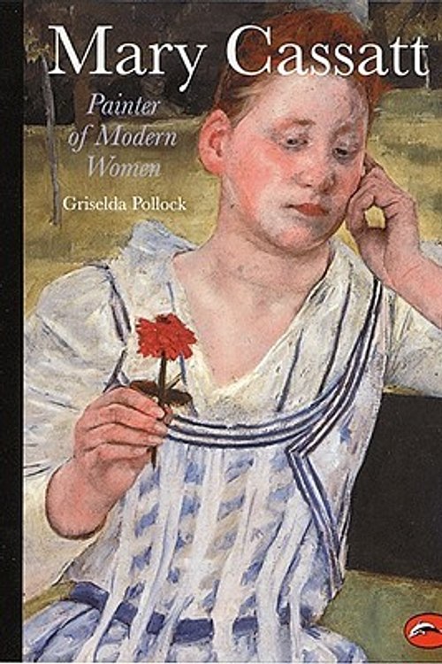 Cover Art for 9780500203170, Mary Cassatt by Griselda Pollock
