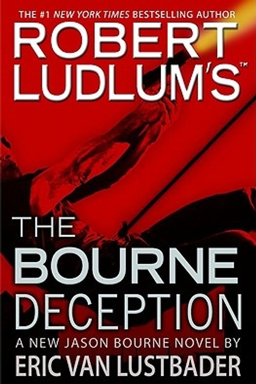 Cover Art for 9780446539821, Robert Ludlum's the Bourne Deception by Eric Van Lustbader